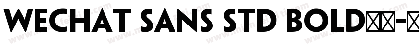 wechat sans std bold下载字体转换